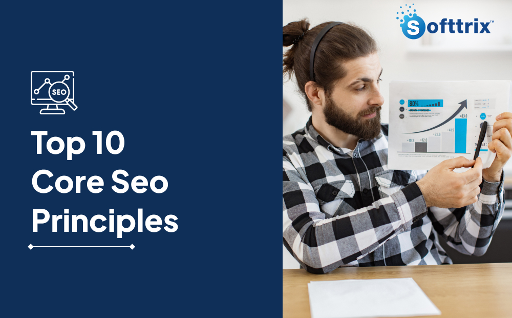 Top 10 SEO Principles You Must Know to Succeed in 2025