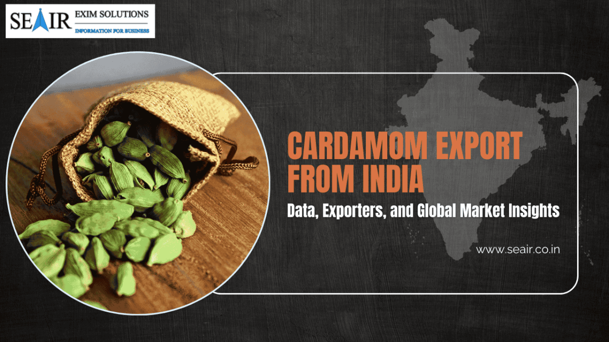 Cardamom Export from India: Data, Exporters, and Global Market Insights – Seair Exim Solutions