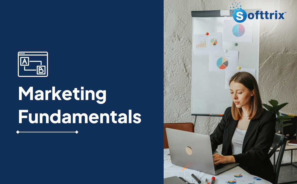 Top 10 Marketing Fundamentals You Need to Know in 2025