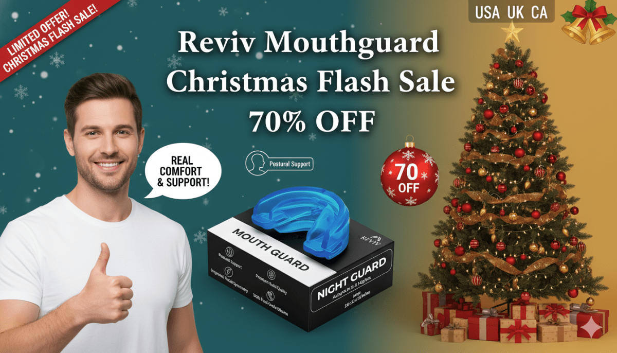 Reviv Mouthguard Christmas Flash Sale 70% OFF – USA UK CA – Healthline Support