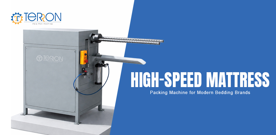 High-Speed Mattress Packing Machine for Modern Bedding Brands – Terron india