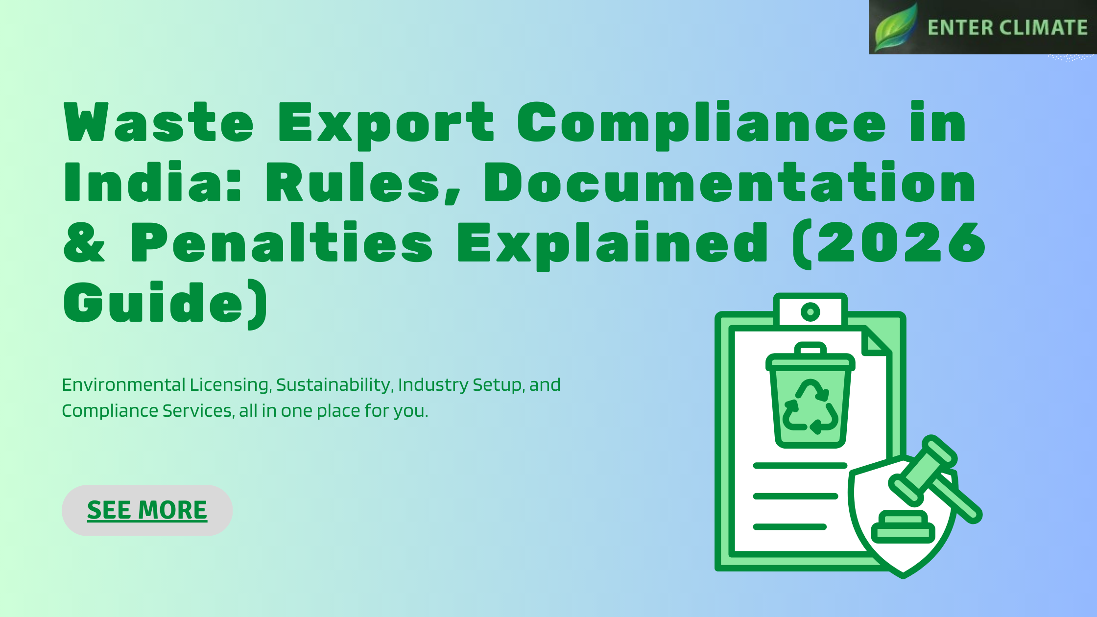 Waste Export Compliance in India: Rules, Documentation & Penalties Explained (2026 Guide)