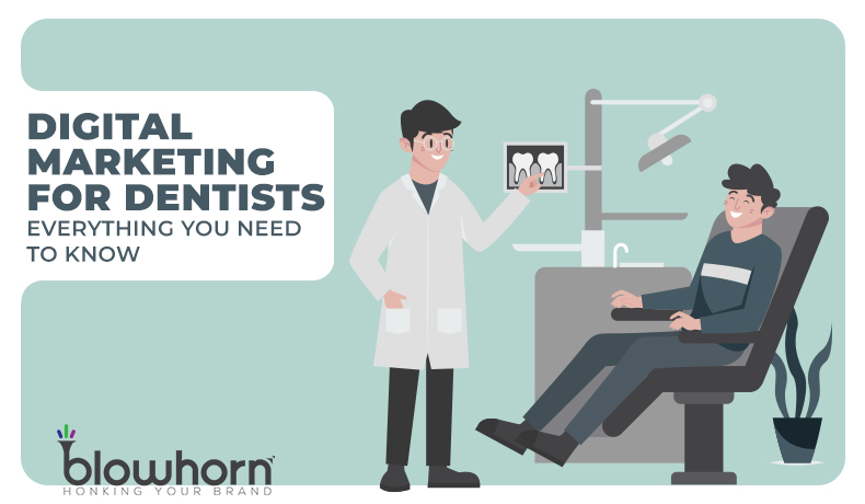 Digital Marketing for Dentists: 9 Strategies Dentist Should Know