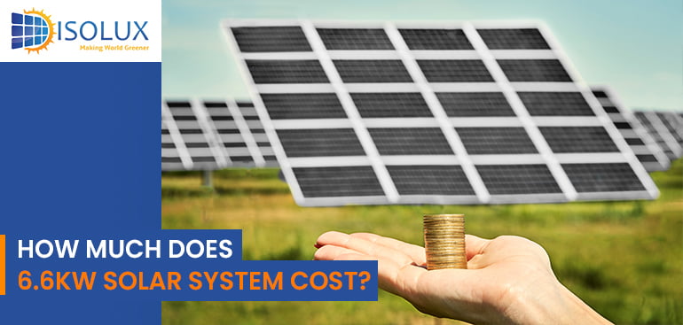 6kW & 6.6kW Solar System Cost in Australia