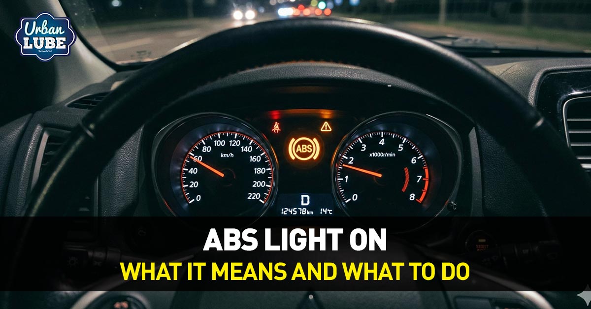 ABS Light On: What It Means and What to Do