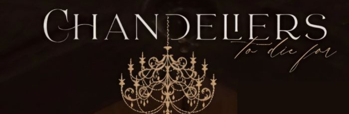 Chandeliers To Die For