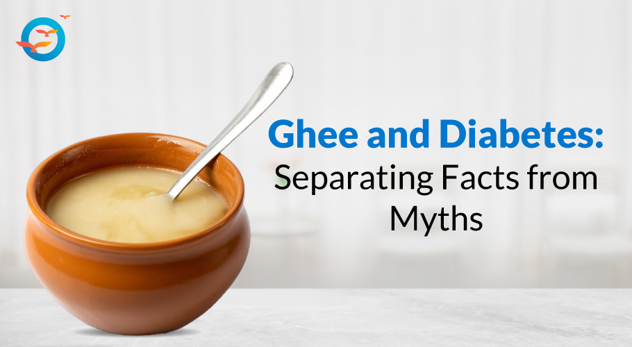 Unveiling the Truth: Debunking Myths About Ghee and Diabetes - Freedom from Diabetes