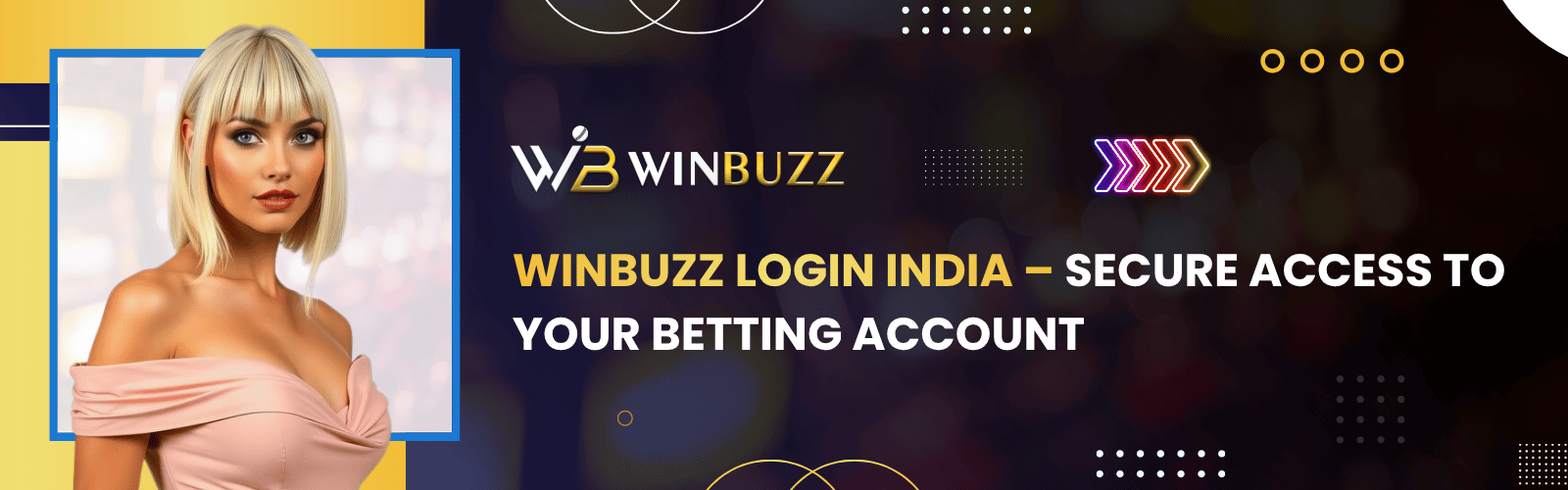 Winbuzz Login India – Secure Access to Your Betting Account