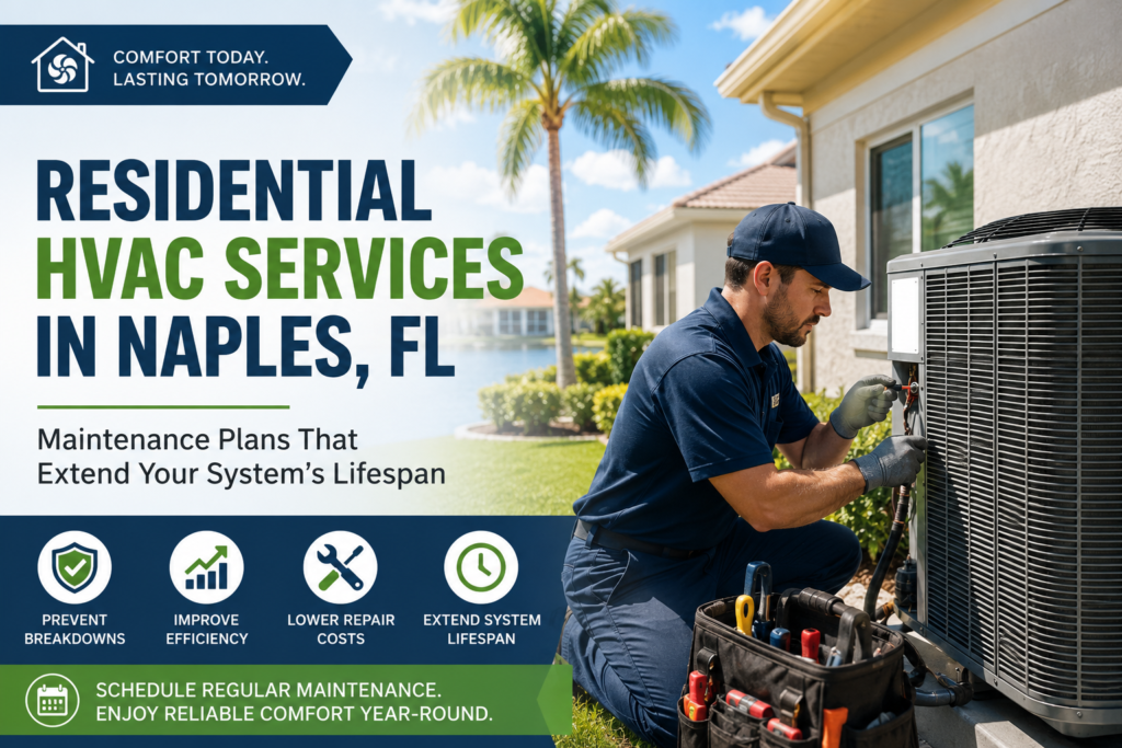 Residential HVAC Services in Naples, FL | Extend HVAC Life