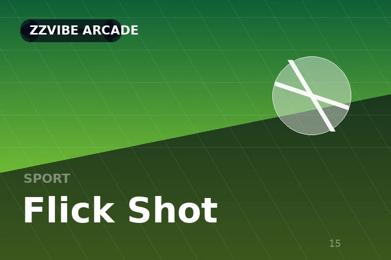 Flick Shot