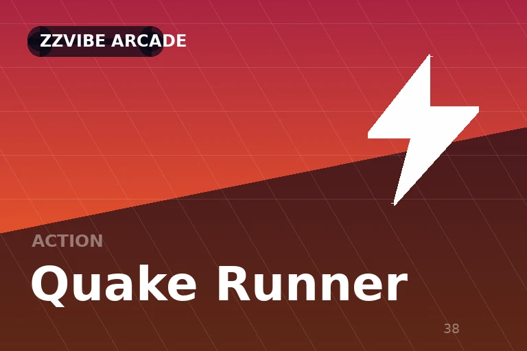 Quake Runner